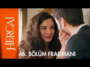 Hercai 46. Bölüm Fragmanı