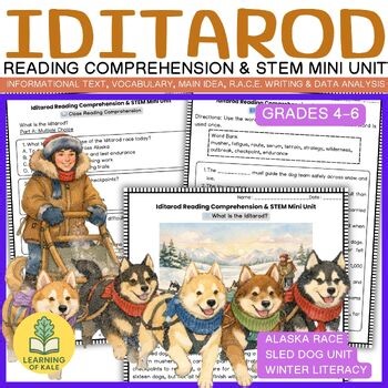 Iditarod Reading Comprehension & STEM Mini Unit Grades 4–6