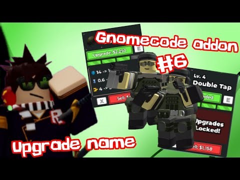 Gnomecode TD addon #6 upgrade name