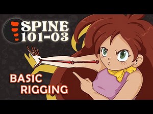 Spine 101: Basic Rigging