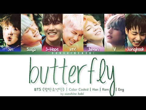 BTS (방탄소년단) - Butterfly (Color Coded Lyrics/Han/Rom/Eng)