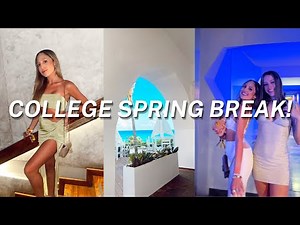 COLLEGE SPRING BREAK 2022 (CANCUN, MEXICO)