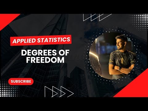 15. Degrees of Freedom