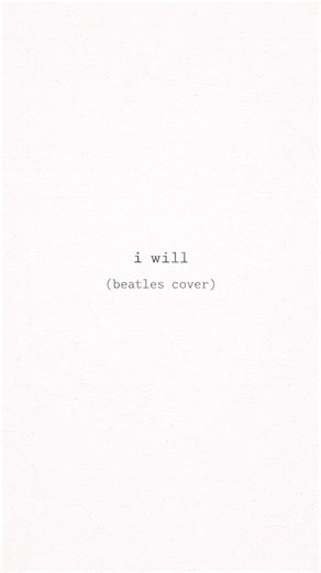 I Will – Beatles (Cover)