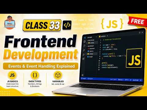 Frontend Development | Events & Event Handling Explained | 33