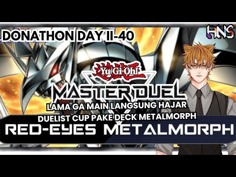 【HNS DONATHON DAY II-41】YUGIOH MASTER DUEL SETELAH HIATUS NGAMBEK LANGSUNG DUELIST CUP【#vtuberid 】