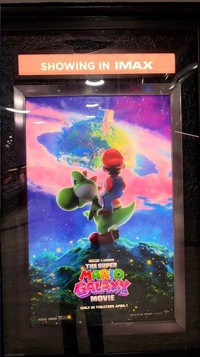 The Super Mario Galaxy Movie 2026 on IMAX at CMX Theatres #ChrisPratt #CharlieDay