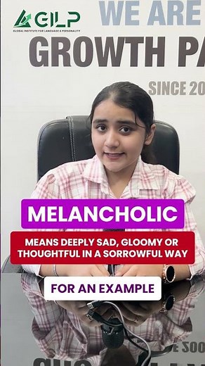 MELANCHOLIC Meaning & Examples 🌟| Learn Advanced English Vocabulary with GILP 🚀