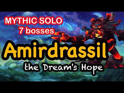 Solo Mythic Amirdrassil the Dream's Hope - 7/9 Bosses NOW SOLOABLE in WoW The War Within