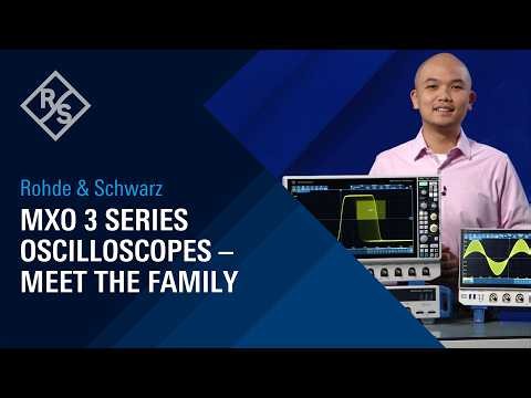 R&S MXO 3 Series Oscilloscopes – Meet the Family