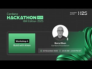 Workshop 4 - Build with Aiken | Cardano Hackathon Asia 2025