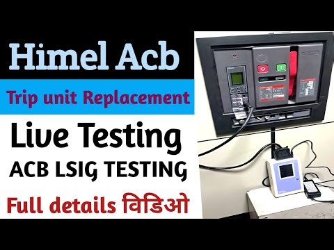 Ultimate Guide to ACB LSIG Testing & Wiring