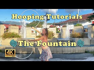 Fountain Tutorial - Advanced Double Hooping Moves