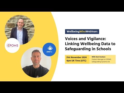 Voices and Vigilance: Linking Wellbeing Data to Safeguarding in Modern Schools | Wellbeing Wins
