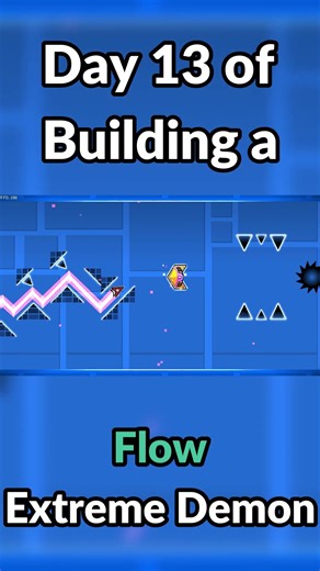 Day 13 of Building a Flow Extreme Demon!!