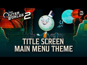 [HQ] The Outer Worlds 2 — Title Screen (Main Menu) Music Theme | OST