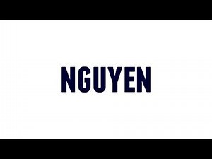 How to Pronounce nguyen