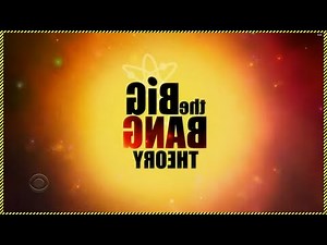The Big Bang Theory Intro Theme Song Reversed