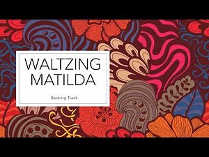 Waltzing Matilda Backing Track/Instrumental version