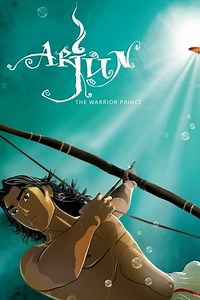 Arjun: The Warrior Prince (2012) - AZ Movies