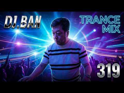 DJ BAN | Trance Mix 67