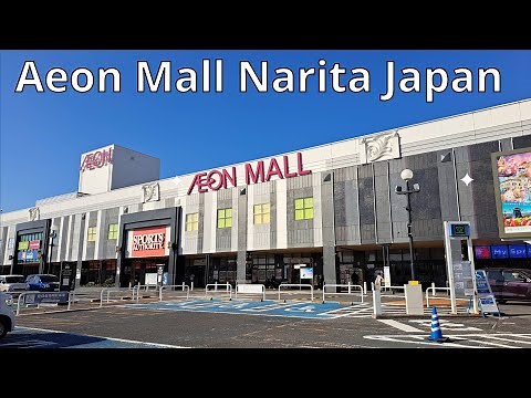 Aeon Mall At Narita Near Tokyo Narita Airport Japan | 日本 Narita Aeon Mall