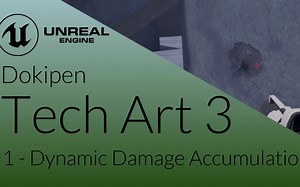 【UE4】[机翻] 技美Dynamic Damage Accumulation// 动态破坏堆积