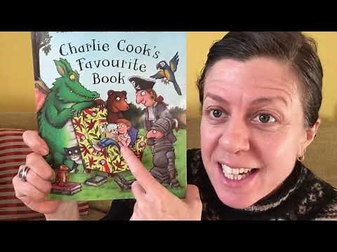 "Charlie Cook's Favourite Book" by Julia Donaldson illustrated by Axel Scheffler