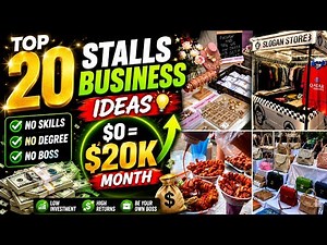 TOP 20 Stall business Ideas $0=$20K Month NO DEGREE NO SKILL