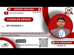 CD31: Syntax Directed Translation Scheme Example | SDT in Compiler | Compiler Design Lecture