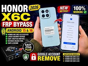 Honor X6C FRP Bypass Any Security 2026 / All Honor Devices FRP Bypass Android 15/16 With Jtag Plus