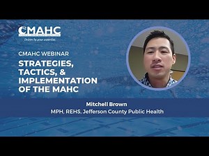 Strategies, Tactics, and Implementation of the CDC's MAHC w/ Mitchell Brown | CMAHC