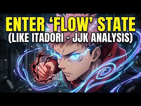 Enter Flow State on Demand Like a Jujutsu Sorcerer