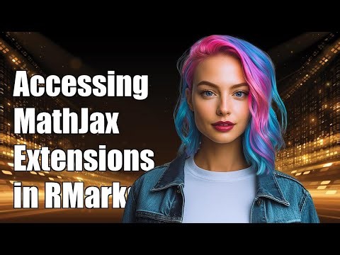 Accessing MathJax Extensions in RMarkdown with Pandoc & Knitr: A Guide