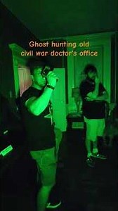 Ghost Hunting a Civil War Drs Office not turned estate in Virginia