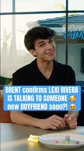 BRENT confirms LEXI RIVERA IS TALKING TO SOMEONE 🥰 new BOYFRIEND soon?! 😍 #lexirivera #brentrivera