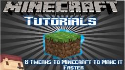 Make minecraft faster- 6 simple tweaks you can do to improve fps w/ Video Minecraft Blog