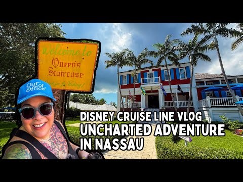 Disney Cruise Line Vlog: Uncharted Adventure in Nassau, Queen's Staircase, John Watling's Distillery