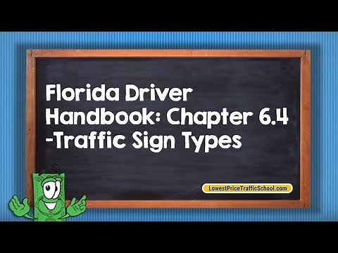 Florida Driver Handbook: Chapter 6.4 - Traffic Sign Types