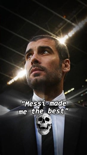 MESSI CREATED PEP #messi #pepguardiola #football #shorts #aura