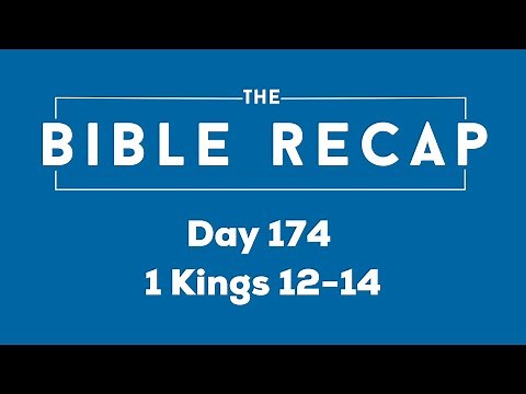 Day 174 (1 Kings 12-14)