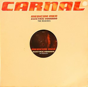Medicine Men - Electric Voodoo (The Remixes)