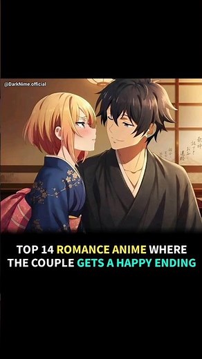 Top 14 romance anime with pure happy endings!
