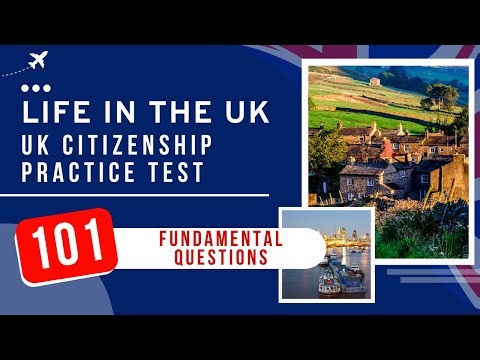 Life In The UK Test 2026 Practice Exam - UK Citizenship (101 Fundamental Questions)
