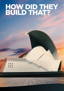 How Did They Build That? Season 3 - episodes streaming online