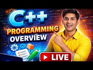 C++ Programming Overview 🔥 | Complete Beginner Guide (Live)