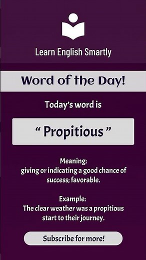 Propitious meaning | Word of the Day | #LearnEnglishSmartly #easyenglisheveryday
