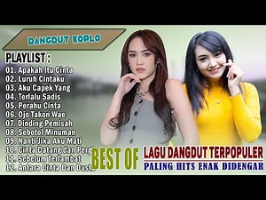 Lagu Dangdut Terpopuler Paling Best 2025 - Kompilasi Dangdut Koplo Paling Hits Dan Enak Didengar