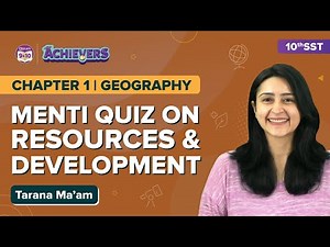 Resources and Development Class 10 SST (Geography) Chapter 1 MCQs - Menti Quiz | BYJU'S Class 10