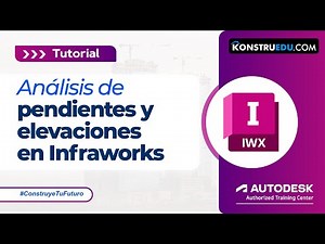 Análisis de Pendientes y Elevaciones en Infraworks | Tutorial completo